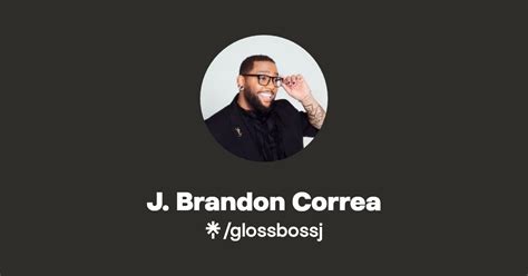 J. Brandon Correa (@glossbossj) • Instagram photos and videos